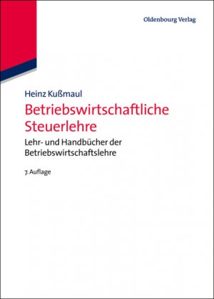 ISBN 9783486720693: Betriebswirtschaftliche Steuerlehre