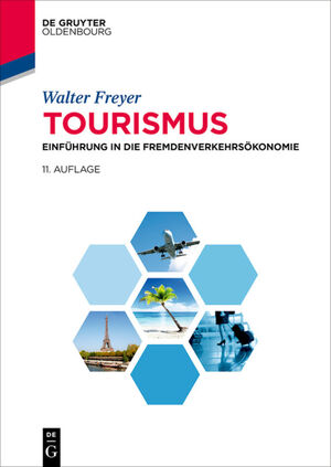 ISBN 9783486741940: Tourismus - Einführung in die Fremdenverkehrsökonomie