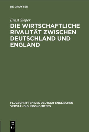 ISBN 9783486743142: Die wirtschaftliche Rivalität zwischen Deutschland und England