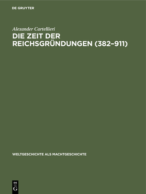 ISBN 9783486752663: Die Zeit der Reichsgründungen (382–911)