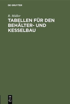 ISBN 9783486761931: Tabellen für den Behälter- und Kesselbau