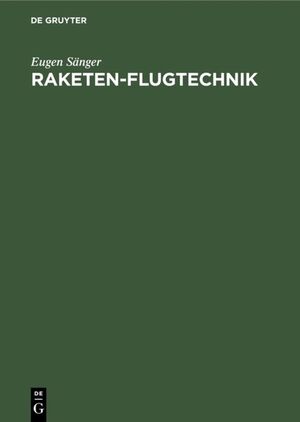 ISBN 9783486767445: Raketen-Flugtechnik