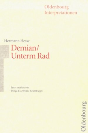 ISBN 9783486886382: Demian - Unterm Rad. Mit Unterrichtshilfen