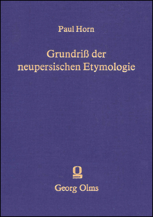 ISBN 9783487051406: Grundriss der neupersischen Etymologie