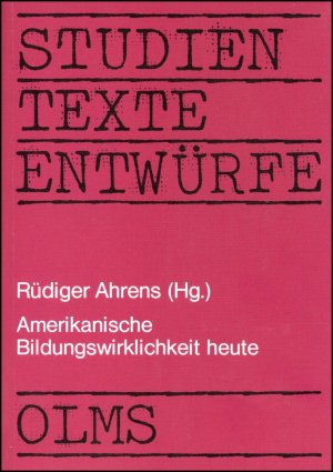 ISBN 9783487070391: Amerikanische Bildungswirklichkeit heute.