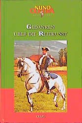 ISBN 9783487083834: Schriften / Gedanken über die Reitkunst