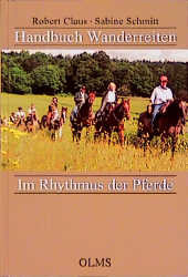 ISBN 9783487084138: Handbuch Wanderreiten - Im Rhythmus der Pferde