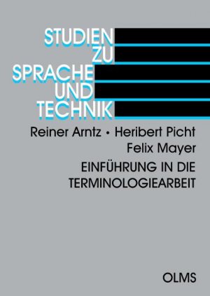 ISBN 9783487115535: Einführung in die Terminologiearbeit (Studien zu Sprache und Technik)