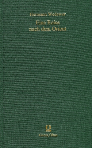 ISBN 9783487126289: Eine Reise nach dem Orient