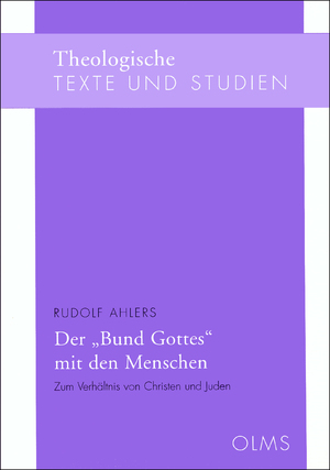 ISBN 9783487126609: Der "Bund Gottes" mit den Menschen - Zum Verhältnis von Juden und Christen.