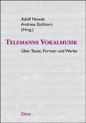 ISBN 9783487138329: Telemanns Vokalmusik - Über Texte, Formen und Werke