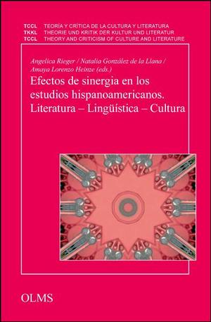 ISBN 9783487138992: Efectos de sinergia en los estudios hispanoamericanos. Literatura - Lingüística - Cultura