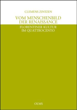 ISBN 9783487139876: Vom Menschenbild der Renaissance - Florentiner Kultur im Quattrocento