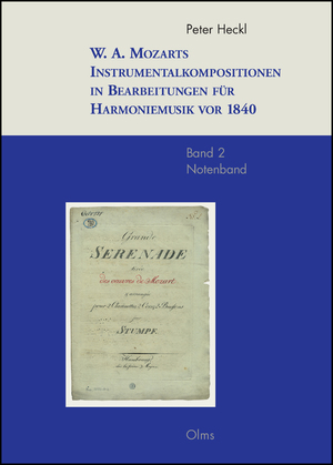 ISBN 9783487151212: W. A. Mozarts Instrumentalkompositionen in Bearbeitungen für Harmoniemusik vor 1840. Band 2