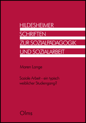 ISBN 9783487152615: Soziale Arbeit - ein typisch weiblicher Studiengang? - Ausgewählte Studien zur Studienmotivation im Vergleich zur empirischen Analyse der Motivation von Masterstudierenden Sozialer Arbeit.