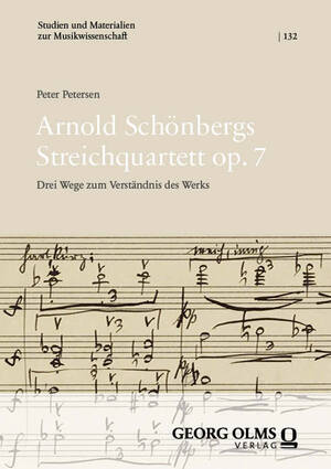 ISBN 9783487167008: Arnold Schönbergs Streichquartett op. 7 – Drei Wege zum Verständnis des Werks