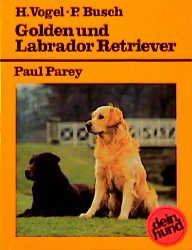 ISBN 9783490072191: Golden und Labrador Retriever