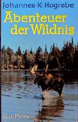 ISBN 9783490384119: Abenteuer der Wildnis,  mit original Signatur des Autors