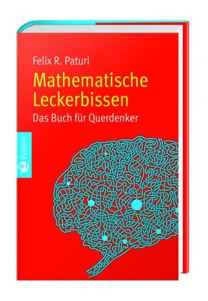 gebrauchtes Buch – paturi, felix r – mathematische leckerbissen. das buch für querdenker