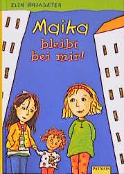 ISBN 9783491373952: Maika bleibt bei mir! Oerjasaeter, Elin