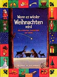 ISBN 9783491380509: Wenn es wieder Weihnachten wird