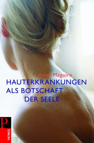 ISBN 9783491401501: Hauterkrankungen als Botschaft der Seele