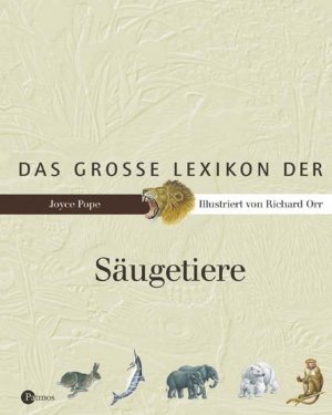 ISBN 9783491420137: Das grosse Lexikon der Säugetiere.