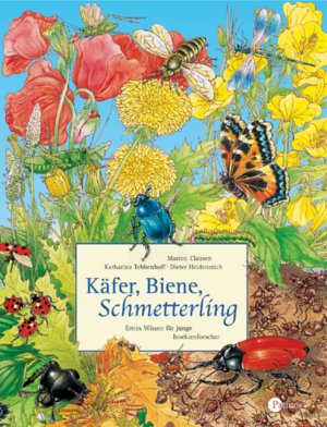 ISBN 9783491420366: Käfer, Biene, Schmetterling