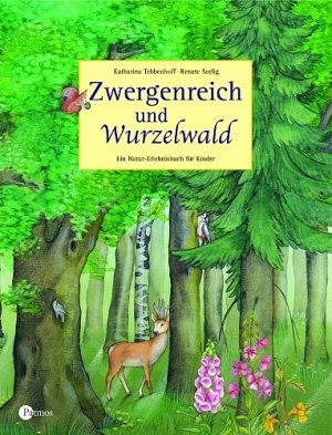 gebrauchtes Buch – Katharina Tebbenhoff – Zwergenreich und Wurzelwald