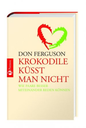 gebrauchtes Buch – Don Ferguson – Krokodile küsst man nicht.