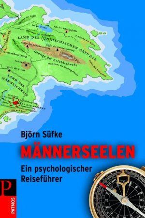 ISBN 9783491421134: Männerseelen - Ein psychologischer Reiseführer