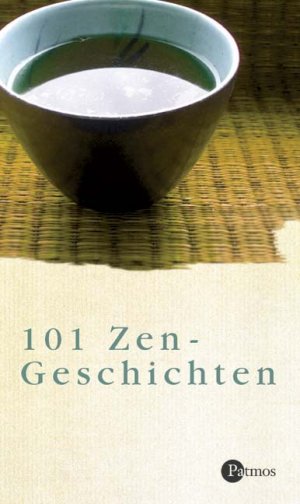 ISBN 9783491450226: 101 Zen-Geschichten : (Neubuch)