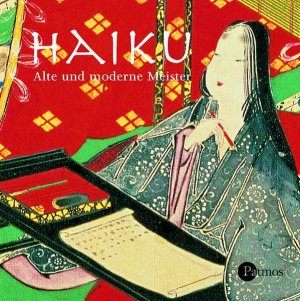 ISBN 9783491450332: Haiku - Alte und moderne Meister