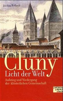 ISBN 9783491690356: Cluny - Licht der Welt