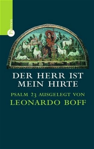 ISBN 9783491703889: Der Herr ist mein Hirte