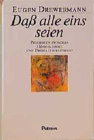 gebrauchtes Buch – Drewermann Eugen und Bernd Marz – Daß alle eins seien. Predigten zwischen Himmelfahrt und Dreifaltigkeitsfest.