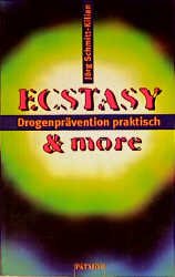 ISBN 9783491723740: Ecstasy & more