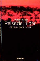 ISBN 9783491723948: Reiseziel Eden im Bann einer Sekte