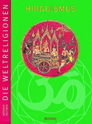 ISBN 9783491756342: Die Weltreligionen. Arbeitshefte für die Sekundarstufe II. Religion - Ethik - Philosophie / Die Weltreligionen: Hinduismus