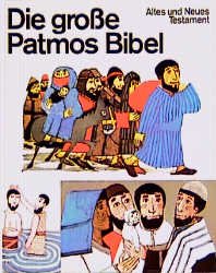 ISBN 9783491790209: Die grosse Patmos Bibel - Altes und Neues Testament