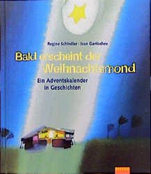 ISBN 9783491795235: Bald erscheint der Weihnachtsmond