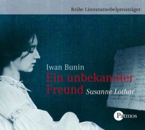 gebrauchtes Hörbuch – Iwan Bunin – Ein unbekannter Freund