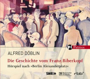 ISBN 9783491912441: Die Geschichte vom Franz Biberkopf