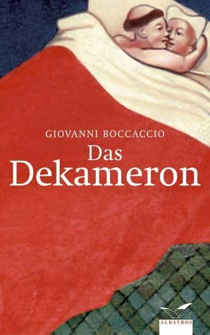 gebrauchtes Buch – GIOVANNI BOCCACCIO – Das Dekameron. Vollständige AusgIn der Übertragung von Karl Witte. Durchgesehen von Helmut Bode. Nachwort von Andreas Bauer.