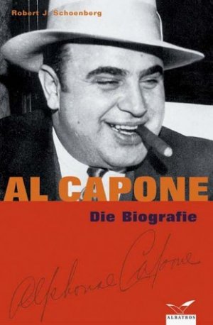 ISBN 9783491960428: Al Capone - Die Biografie