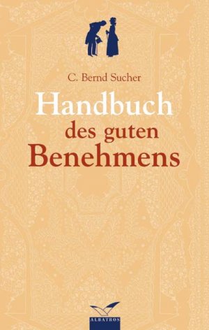 ISBN 9783491961067: Das Handbuch des guten Benehmens