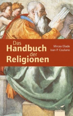 gebrauchtes Buch – Eliade, Mircea; Couliano – Handbuch der Religionen