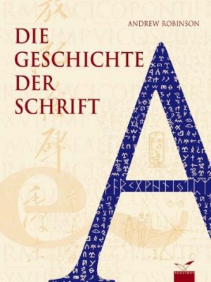 ISBN 9783491961296: Die Geschichte der Schrift