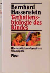 gebrauchtes Buch – Bernhard Hassenstein / Helma Hassenstein – Verhaltensbiologie des Kindes - Vierte, überarbeitete und erweiterte Auflage