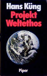 ISBN 9783492034265: Projekt Weltethos